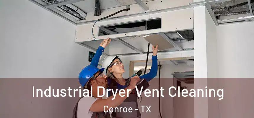  Industrial Dryer Vent Cleaning Conroe - TX